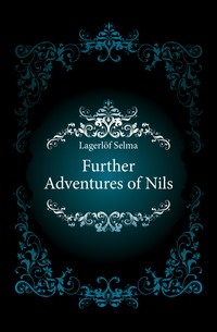 Further Adventures of Nils