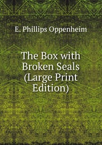 The Box with Broken Seals (Large Print Edition)