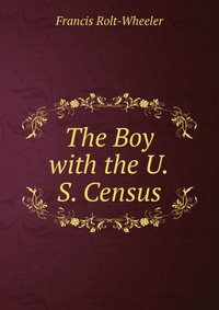 The Boy with the U.S. Census