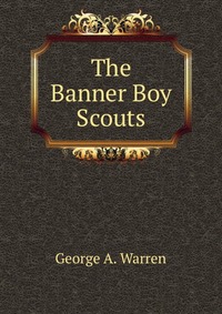 The Banner Boy Scouts