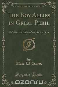 The Boy Allies in Great Peril