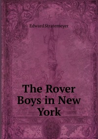 The Rover Boys in New York