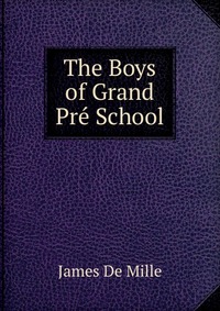 The Boys of Grand Pre School