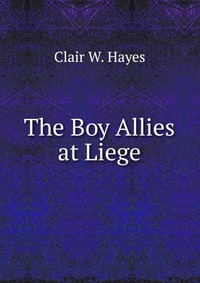 The Boy Allies at Liege