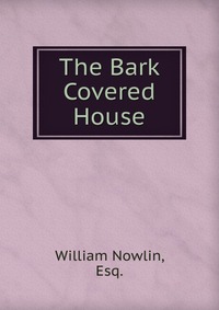 The Bark Covered House