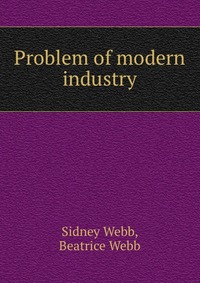 Problem of modern industry