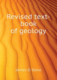 Revised text-book of geology