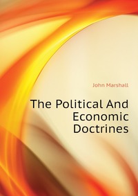 The Political And Economic Doctrines