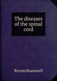 The diseases of the spinal cord