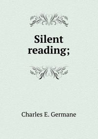 Silent reading;