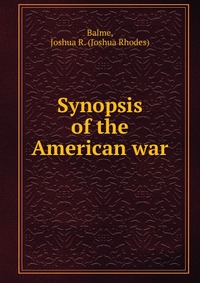 Synopsis of the American war