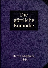 Die gottliche Komodie