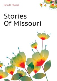 Stories Of Missouri