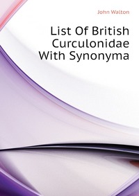 List Of British Curculonidae With Synonyma