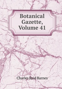 Botanical Gazette, Volume 41