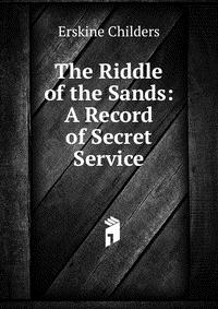 The Riddle of the Sands: A Record of Secret Service