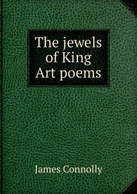 The jewels of King Art poems