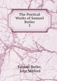 The Poetical Works of Samuel Butler