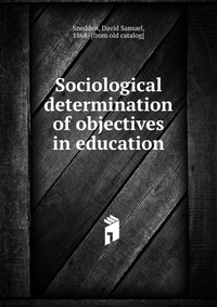 Sociological determination of objectives in education