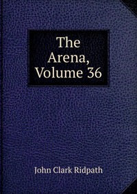 The Arena, Volume 36