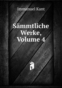 Sammtliche Werke, Volume 4