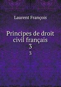 Principes de droit civil francais