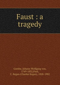 Faust : a tragedy