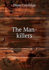 The Man-killers