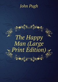 The Happy Man (Large Print Edition)