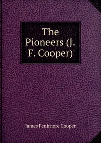 The Pioneers (J.F. Cooper)