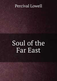 Soul of the Far East