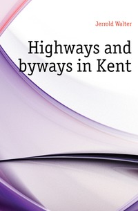 Highways and byways in Kent