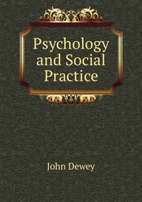 Psychology and Social Practice