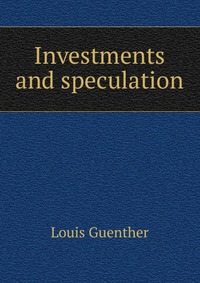 Investments and speculation