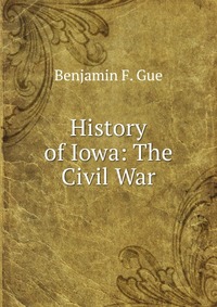 History of Iowa: The Civil War