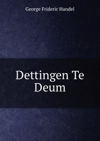 Dettingen Te Deum