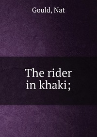 The rider in khaki;