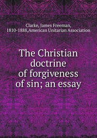 The Christian doctrine of forgiveness of sin