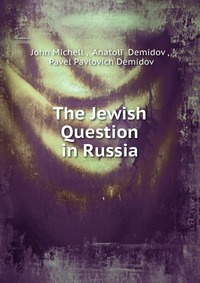 The Jewish Question in Russia