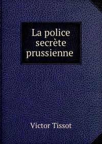 La police secrete prussienne