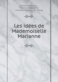 Les idees de Mademoiselle Marianne