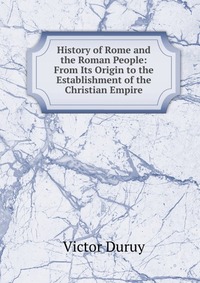 History of Rome and the Roman People