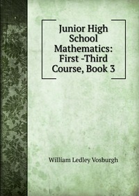 Junior High School Mathematics: First -Third Course, Book 3