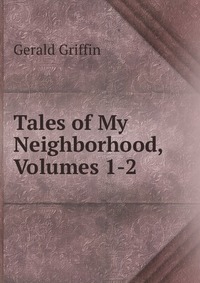 Tales of My Neighborhood, Volumes 1-2