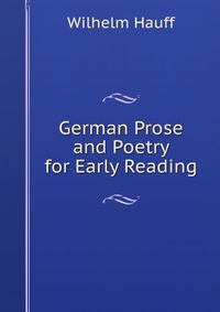 German Prose and Poetry for Early Reading