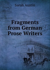 Fragments from German Prose Writers