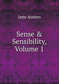 Sense & Sensibility, Volume 1