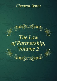 The Law of Partnership, Volume 2