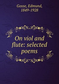 On viol and flute: selected poems