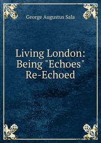 Living London: Being 